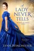 A Lady Never Tells (eBook, ePUB)