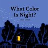 What Color Is Night? (eBook, ePUB) - Bild 1