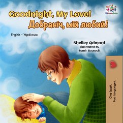 Goodnight, My Love! Добраніч, мій любий! (eBook, ePUB) - Admont, Shelley; KidKiddos Books