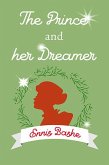 The Prince and her Dreamer (eBook, ePUB) The Prince and her Dreamer (eBook, ePUB)