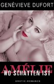 Amélie - Wo Schatten ist (eBook, ePUB)