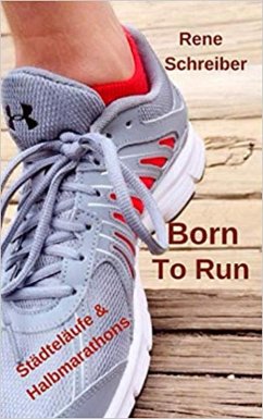 Born To Run (eBook, ePUB) - Schreiber, Rene