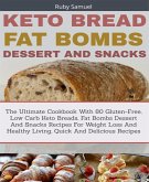 Keto Bread Fat Bombs and Snacks (eBook, ePUB)
