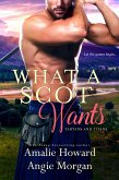 What a Scot Wants (eBook, ePUB)