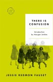 There Is Confusion (eBook, ePUB)