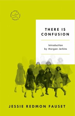 There Is Confusion (eBook, ePUB) - Fauset, Jessie Redmon