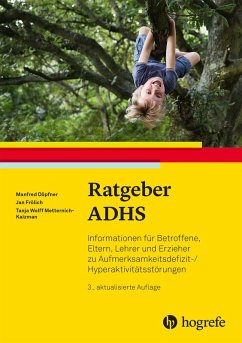 Ratgeber ADHS (eBook, PDF) - Döpfner, Manfred; Frölich, Jan; Metternich-Kaizman, Tanja Wolff