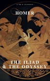 The Iliad & The Odyssey (eBook, ePUB)