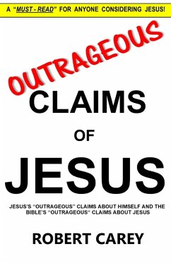 Cover Outrageous Claims of Jesus (eBook, ePUB)