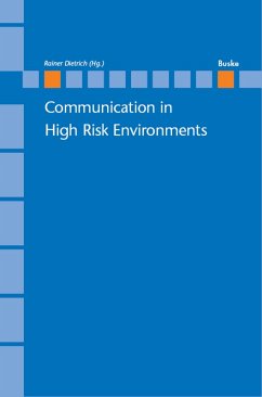 Communication in High Risk Environments (eBook, PDF)