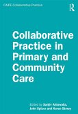 Collaborative Practice in Primary and Community Care (eBook, ePUB) Collaborative Practice in Primary and Community Care (eBook, ePUB)