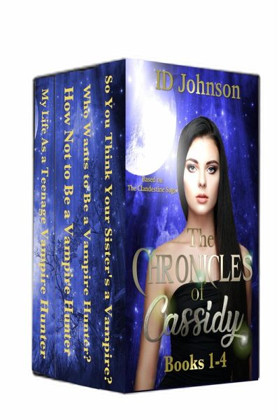 The Chronicles of Cassidy Books 1-4 (eBook, ePUB) The Chronicles of Cassidy Books 1-4 (eBook, ePUB)
