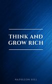 Think and Grow Rich (eBook, ePUB)