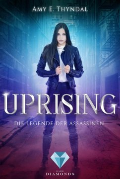 Uprising (Die Legende der Assassinen 1) (eBook, ePUB) - Thyndal, Amy Erin