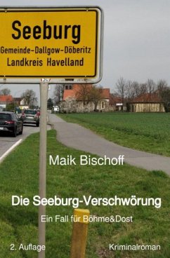 Die Seeburg-Verschwörung (eBook, ePUB) - Bischoff, Maik