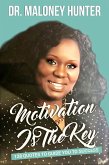 Motivation Is The Key: 128 Quotes To Guide You To Success (eBook, ePUB)