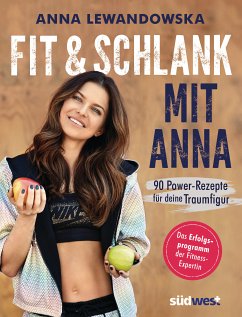 Fit und schlank mit Anna (eBook, ePUB) - Lewandowska, Anna