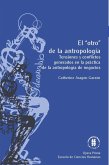 El &quote;otro&quote; de la antropología (eBook, PDF)