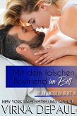 Mit dem falschen Boyfriend im Bett (eBook, ePUB)