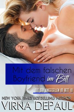 Mit dem falschen Boyfriend im Bett (eBook, ePUB) - Depaul, Virna