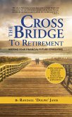 Cross the Bridge to Retirement (eBook, ePUB)