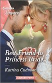 Best Friend to Princess Bride (eBook, ePUB)