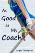 As Good as My Coach (eBook, ePUB) - Bild 1