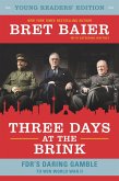 Three Days at the Brink: Young Readers' Edition (eBook, ePUB)