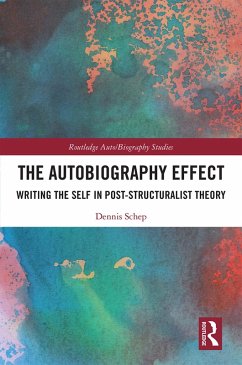 The Autobiography Effect (eBook, PDF) - Schep, Dennis