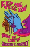 Let Me Tell You How It Isn't (eBook, ePUB) Let Me Tell You How It Isn't (eBook, ePUB)