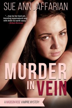Cover Murder In Vein (Madison Rose Vampire Mystery, #1) (eBook, ePUB)