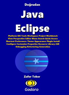 Dogrudan Java Eclipse (eBook, ePUB) - Teker, Zafer