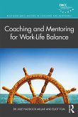 Coaching and Mentoring for Work-Life Balance (eBook, ePUB)