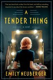 A Tender Thing (eBook, ePUB)