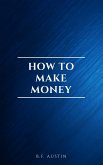 How to Make Money (eBook, ePUB)