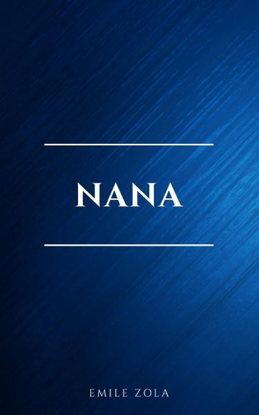 Nana (eBook, ePUB)