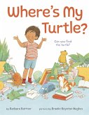 Where's My Turtle? (eBook, ePUB)