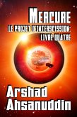 Mercure (Le Projet d'Interscission, #4) (eBook, ePUB) Mercure (Le Projet d'Interscission, #4) (eBook, ePUB)