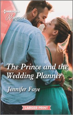 The Prince and the Wedding Planner (eBook, ePUB) - Faye, Jennifer