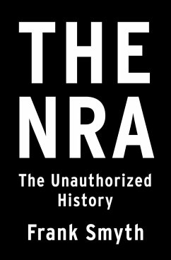 The NRA (eBook, ePUB) - Smyth, Frank