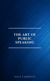 The Art of Public Speaking (eBook, ePUB)