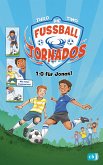 1:0 für Jonas / Die Fußball-Tornados Bd.1 (eBook, ePUB)