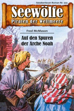 Seewölfe - Piraten der Weltmeere 555 (eBook, ePUB) - McMason, Fred