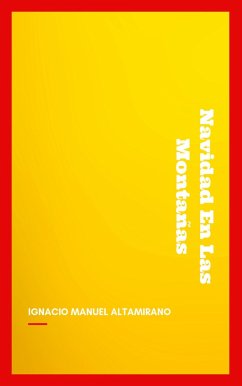 Navidad En Las Montan~as (eBook, ePUB) - Altamirano, Ignacio Manuel