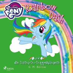 My Little Pony, Rainbow Dash und die Daring-Do-Doppelgängerin (Ungekürzt) (MP3-Download) - Berrow, G. M.