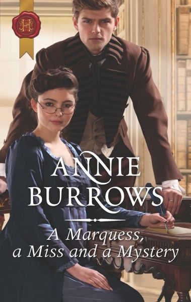 A Marquess, a Miss and a Mystery (eBook, ePUB) A Marquess, a Miss and a Mystery (eBook, ePUB)