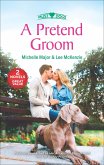 A Pretend Groom (eBook, ePUB) A Pretend Groom (eBook, ePUB)