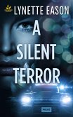 A Silent Terror (eBook, ePUB) A Silent Terror (eBook, ePUB)