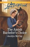 The Amish Bachelor's Choice (eBook, ePUB)
