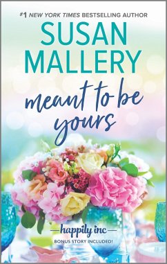 Meant to Be Yours (eBook, ePUB) - Mallery, Susan